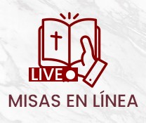 Link para asistir a las misas online.